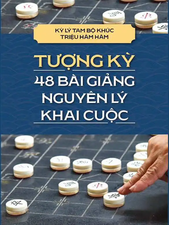 48 Bài Giảng Nguyên Lý Khai Cuộc